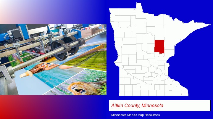 a press run on an offset printer; Aitkin County, Minnesota highlighted in red on a map
