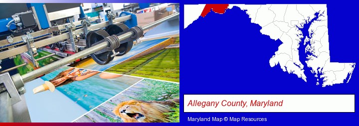 a press run on an offset printer; Allegany County, Maryland highlighted in red on a map