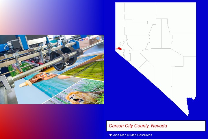 a press run on an offset printer; Carson City County, Nevada highlighted in red on a map