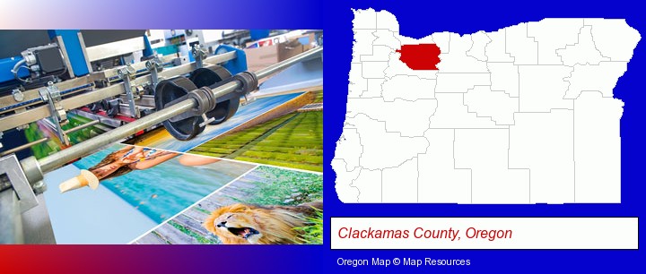a press run on an offset printer; Clackamas County, Oregon highlighted in red on a map