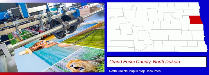 a press run on an offset printer; Grand Forks County, North Dakota highlighted in red on a map