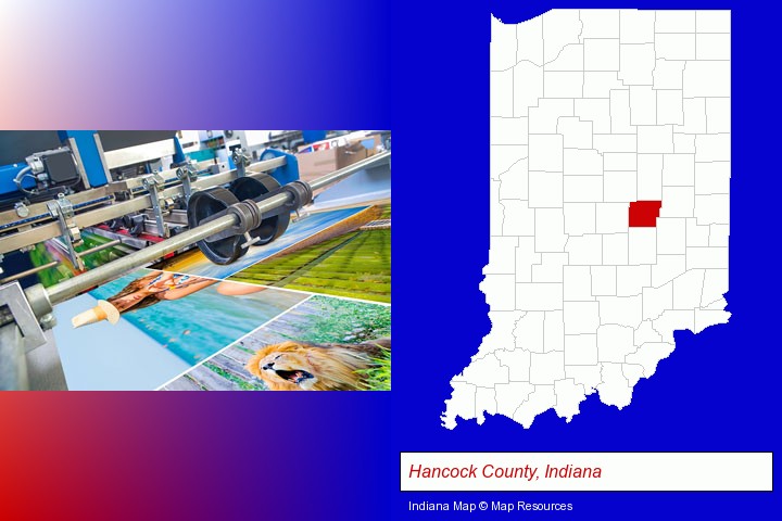 a press run on an offset printer; Hancock County, Indiana highlighted in red on a map