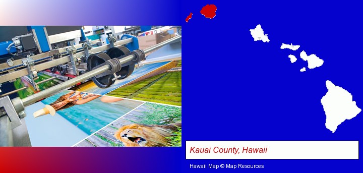 a press run on an offset printer; Kauai County, Hawaii highlighted in red on a map