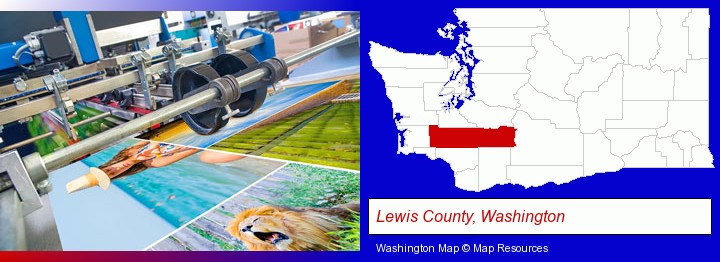 a press run on an offset printer; Lewis County, Washington highlighted in red on a map