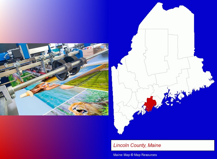a press run on an offset printer; Lincoln County, Maine highlighted in red on a map