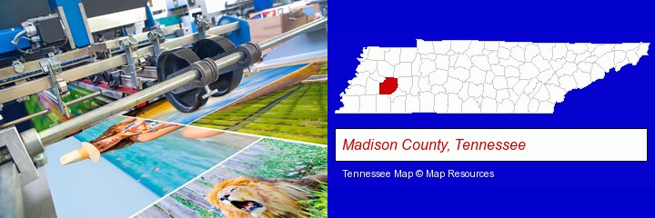 a press run on an offset printer; Madison County, Tennessee highlighted in red on a map