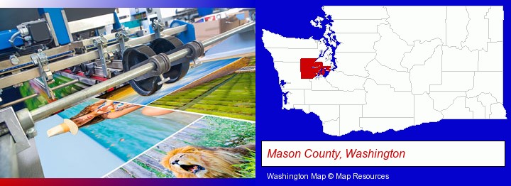 a press run on an offset printer; Mason County, Washington highlighted in red on a map