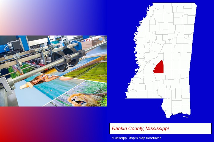 a press run on an offset printer; Rankin County, Mississippi highlighted in red on a map