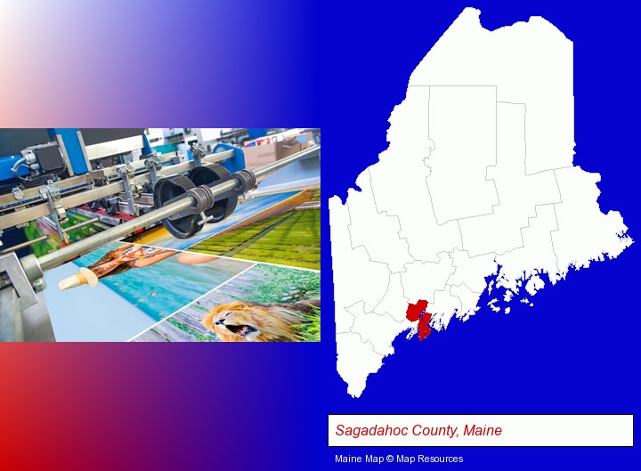 a press run on an offset printer; Sagadahoc County, Maine highlighted in red on a map