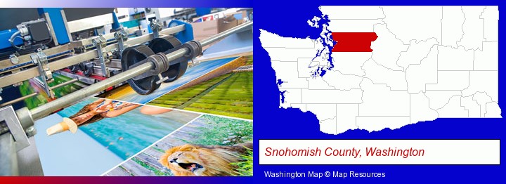a press run on an offset printer; Snohomish County, Washington highlighted in red on a map