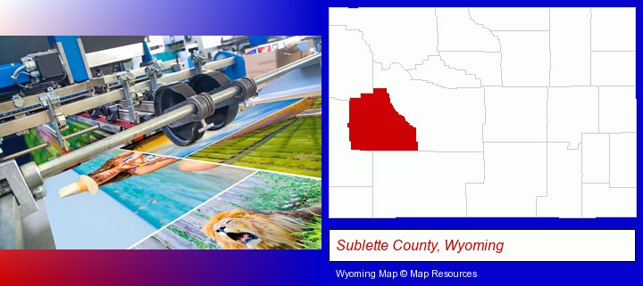a press run on an offset printer; Sublette County, Wyoming highlighted in red on a map