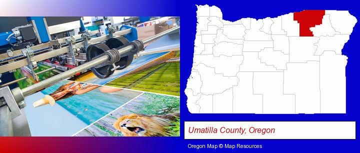 a press run on an offset printer; Umatilla County, Oregon highlighted in red on a map