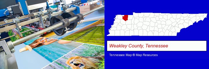 a press run on an offset printer; Weakley County, Tennessee highlighted in red on a map