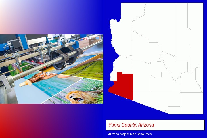 a press run on an offset printer; Yuma County, Arizona highlighted in red on a map