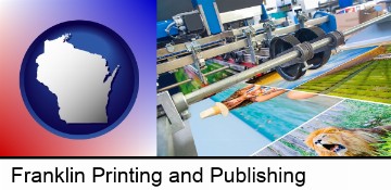 a press run on an offset printer in Franklin, WI
